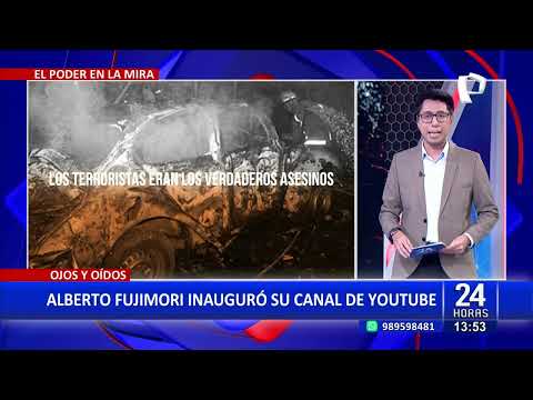 24 HORAS | Alberto Fujimori se convierte en 'youtuber'