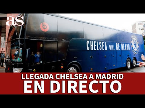 REAL MADRID - CHELSEA| EN DIRECTO llegada a Madrid I Diario AS