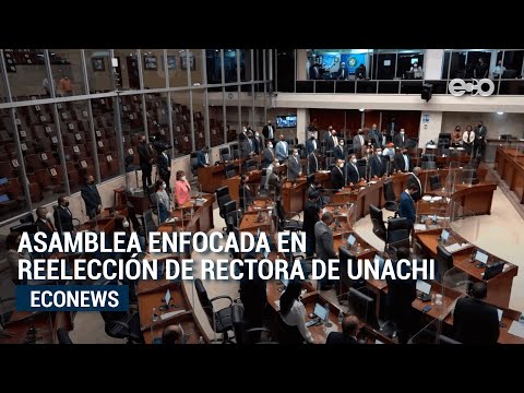 Asamblea Nacional discute proyecto de ley para reelección de rectora de la Unachi  | Eco News