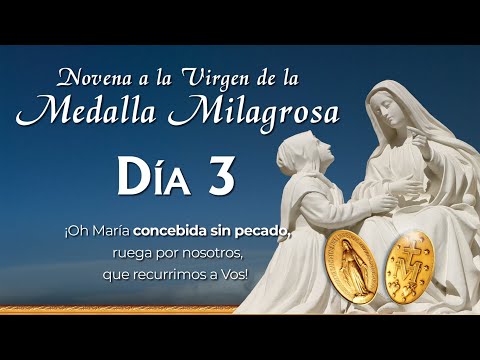 Novena a la Virgen de la Medalla Milagrosa  Día 3  | P. Mauricio Galarza #novena