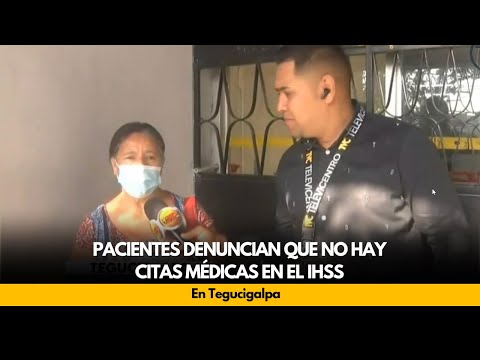 Pacientes denuncian que no hay citas médicas en el IHSS, en Tegucigalpa