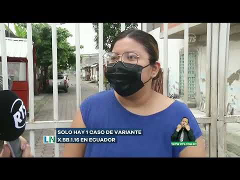 Algunos ciudadanos de Guayaquil presentan síntomas de nueva variante de la Covid - 19