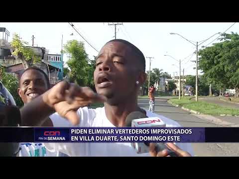 Piden eliminar vertederos improvisados en Villa Duarte, Santo Domingo Este