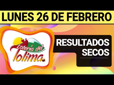 Resultado SECOS Lotería del TOLIMA Lunes 26 de Febrero de 2024  SECOS
