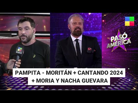 Pampita - Moritán + Cantando 2024 + Moria y Nacha #PasóenAmérica| Programa completo (07/10/24)