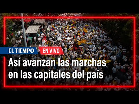 EN VIVO: Así avanzan las marchas en las capitales hoy 6 de marzo | El Tiempo