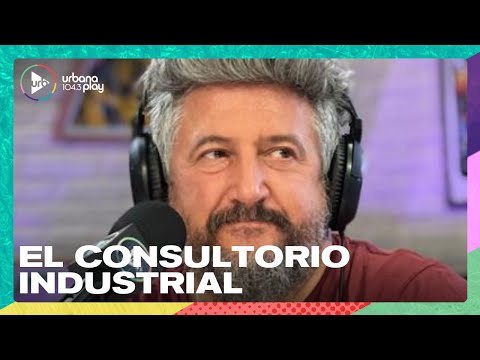 El consultorio industrial de Pablo Fábregas #VueltaYMedia