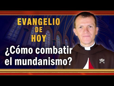 #EVANGELIO DE HOY - Viernes 12 de Noviembre | ¿Cómo combatir el mundanismo #EvangeliodeHoy