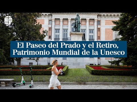 El Paseo del Prado y el Retiro, elegidos Patrimonio Mundial de la Unesco