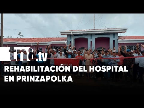 Gobierno inaugura rehabilitación del Hospital Primario en Prinzapolka - Nicaragua