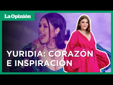 Yuridia desnuda su alma: Entre giras, canciones y sueños | La Opinión