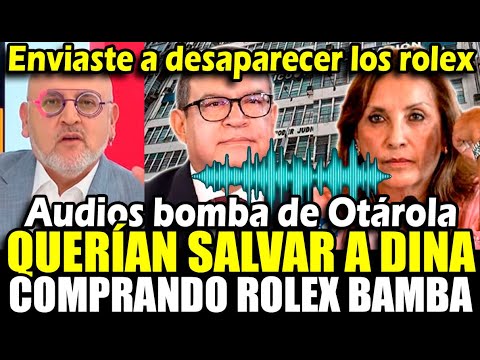 Beto Ortiz revela audio bomba de Otárola como compraron Rolex bamba para salvar a Dina de Escándalo