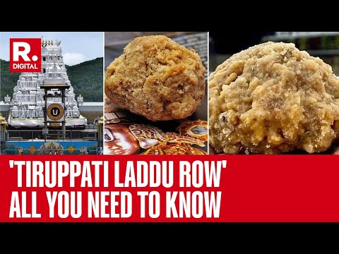 Tirupati Laddu Controversy: All You Need To Know! Details Inside | Republic TV