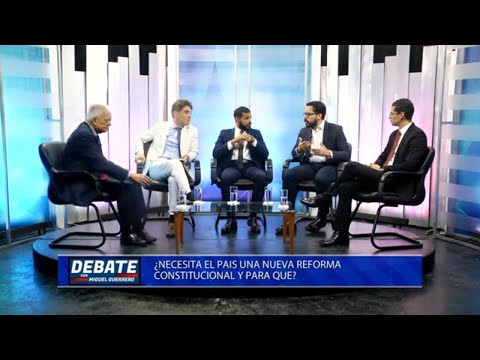 El Debate con Miguel Guerrero | ¿Necesita el país una nueva reforma electoral y para qué?