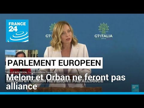 Parlement européen : Meloni et Orban ne feront pas alliance • FRANCE 24