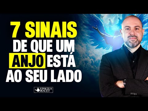 7 sinais de que um anjo está ao seu lado - Revelação Forte @ViniciusIracet