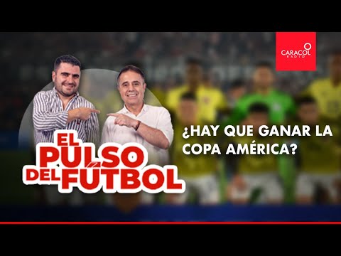 EL PULSO EN VIDEO - ¿Hay que ganar la Copa América?