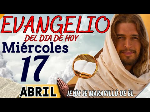 Evangelio del día de Hoy Miércoles 17 de Abril de 2024 |Lectura y Reflexión | #evangeliodehoy
