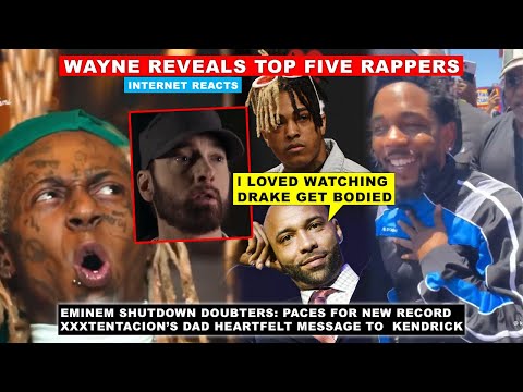 Wayne Lists Top 5 Rappers, Eminem Pacing for ALL TIME Record, Joe Budden on Drake BIAS, XXXtentacion