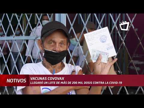 Más de 200 mil vacunas contra la covid-19 llegará a Nicaragua