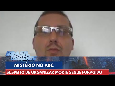 Mistério no ABC: Suspeito de organizar morte de médico segue foragido | Brasil Urgente