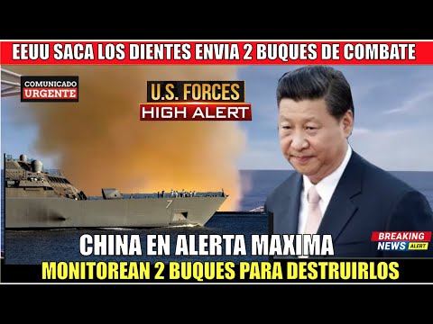 URGENTE! CHINA en maxima alerta EEUU saca los dientes con dos cruceros de misiles en Taiwa?n