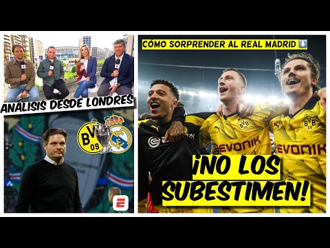 CHAMPIONS LEAGUE No subestimen al DORTMUND, puede SORPRENDER al Real Madrid | Exclusivos