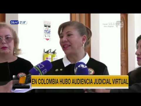 Colombia: Realizan por primera vez audiencia judicial virtual