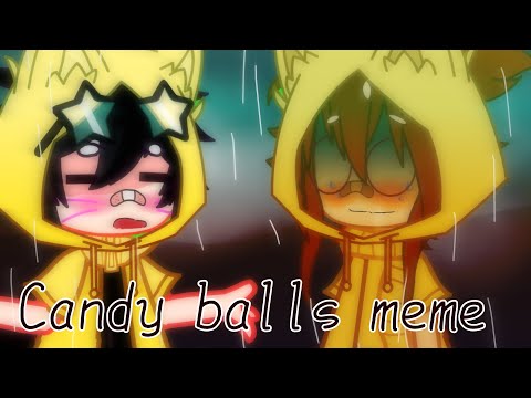 Lemon :3 Candyballs👁👁memetguch.ft.Ava🐸