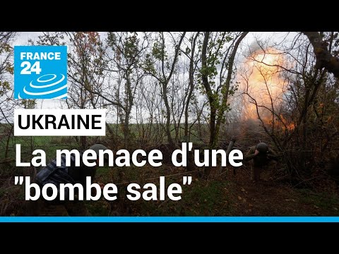 Ukraine : la menace d'une bombe sale • FRANCE 24