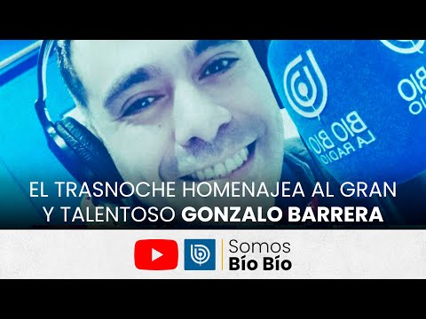 El Trasnoche homenajea al gran y talentoso Gonzalo Barrera: un verdadero hombre de radio