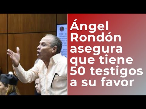 Ángel Rondón asegura tiene 30 legisladores y 20 funcionarios eléctricos como testigos