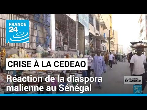 Crise à la CEDEAO : réaction de la diaspora malienne au Sénégal • FRANCE 24