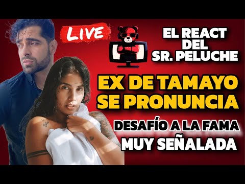 EN VIVO | EX DE TAMAYO SE PRONUNCIA | MUY SEÑALADA | DESAFÍO A LA FAMA #ecuador #desafioalafama