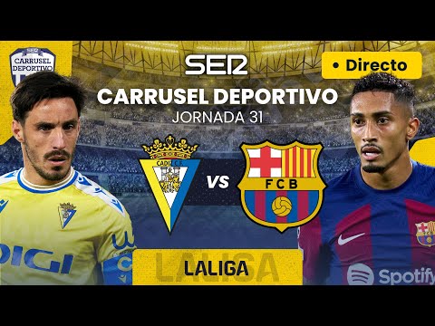 ? CÁDIZ CF vs FC BARCELONA | EN DIRECTO #LaLiga 23/24 - Jornada 31