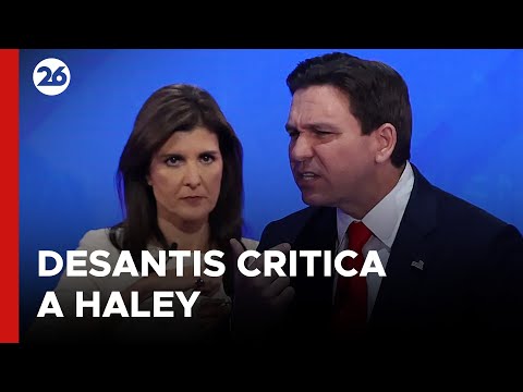 EEUU | DeSantis critica a Haley por el rechazo a participar en un debate sin Trump