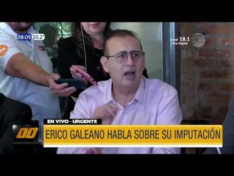 Erico Galeano dice que sufre persecución política y que no renunciará a su inmunidad