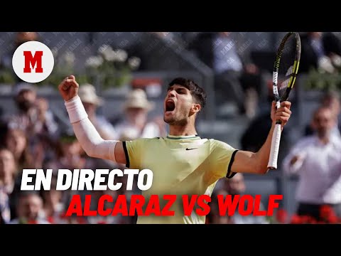 DIRECTO Carlos Alcaraz vs JJ Wolf I Roland Garros I MARCADOR  I MARCA