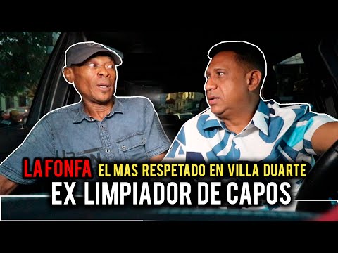 LA FONFA EX LIMPIADOR DE CAPOS  EL MAS RESPETADO EN VILLA DUARTE