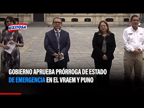 Gobierno aprueba prórroga de estado de emergencia en el Vraem y Puno
