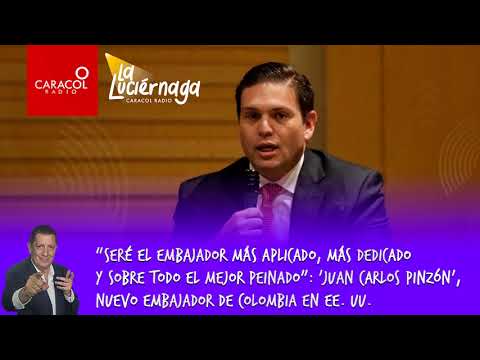 “Seré el embajador más aplicado, dedicado y sobre todo el mejor peinado: 'Pinzón' | Caracol Radio