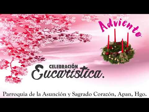 Eucarística del  III Domingo de Adviento ( Caudete ).