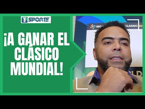 EXPLICA Nelson Cruz la OBLIGACIÓN de República Dominicana en GANAR el Clásico Mundial de Béisbol