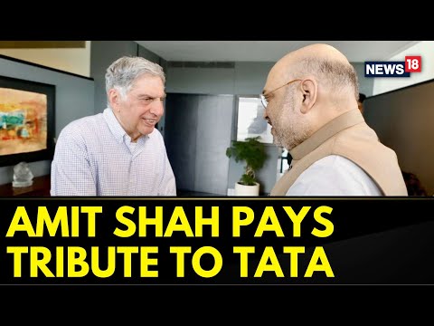 Ratan Tata News | Ratan Tata Death | Amit Shah Pays Tribute To Ratan Tata In Mumbai | News18