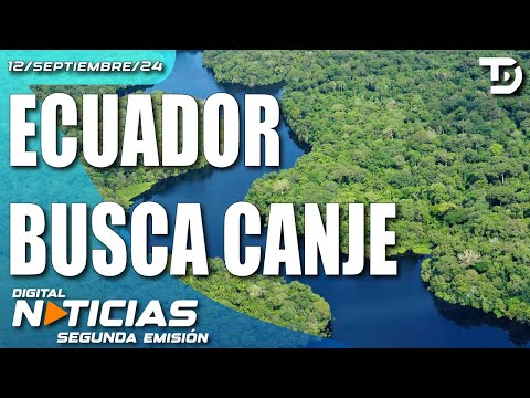 NUEVO CANJE DE DEUDA PARA FINANCIAR LA CONSERVACIÓNDE LA AMAZONÍA | DIGITAL NOTICIAS #ENVIVO