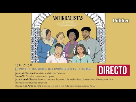 Debate: El papel de los medios de comunicación en el racismo