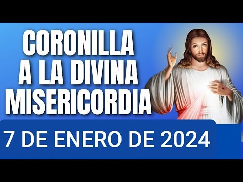 ? CORONILLA DE LA DIVINA MISERICORDIA HOY DOMINGO 7 DE ENERO 2024 ?
