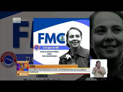 Cuba celebra el aniversario 63 de la FMC