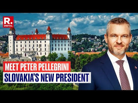 Slovakia's New President Sworn-in; Peter Pellegrini Close Ally Of Populist PM Robert Fico | Details