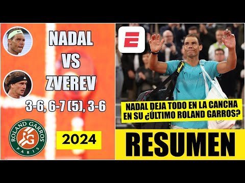 Rafael Nadal, ELIMINADO de Roland Garros por Zverev en un PARTIDAZO; ¿su último? | RESUMEN